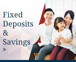 Fixed Deposits & Savings