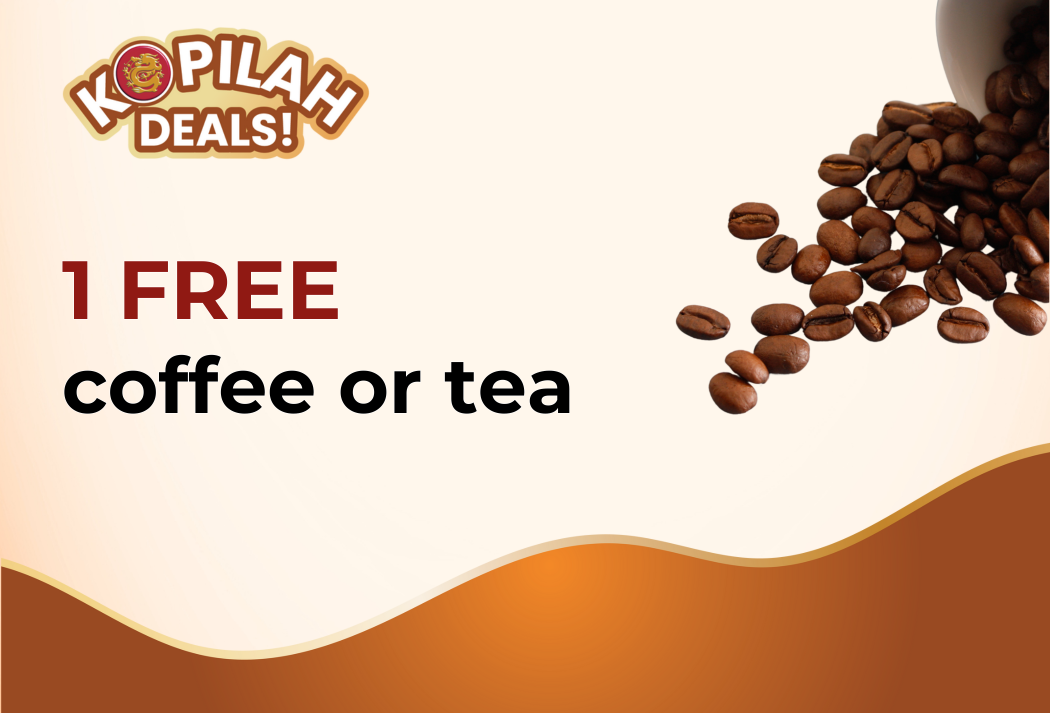 1 Free Hot Coffee or Tea with any food or drink purchase